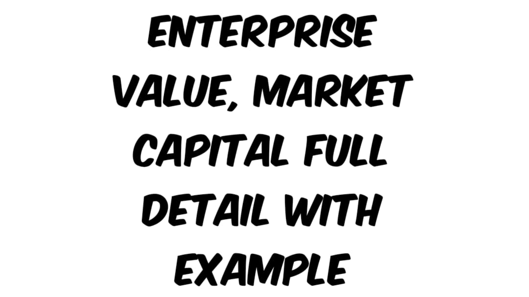 Market capital | Enterprise value Kya hota hai full detail in hindi
